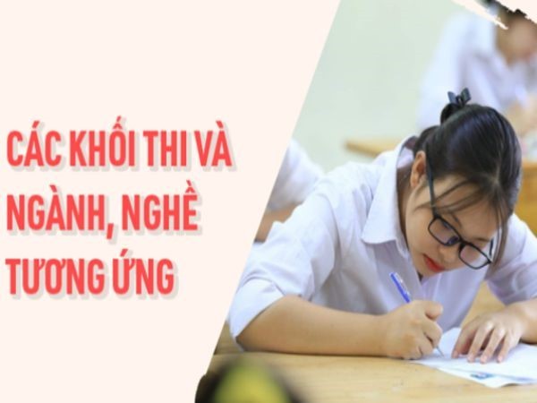 Các Khối Thi Của Cấp 3 Và Các Ngành Nghề Phù Hợp