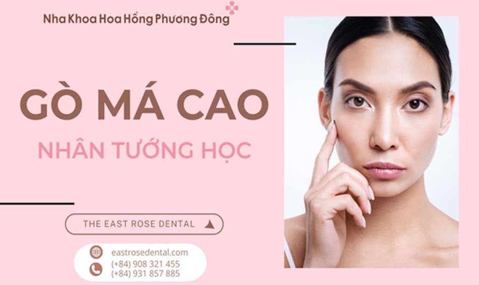 Gò má cao trong nhân tướng học có ý nghĩa gì?