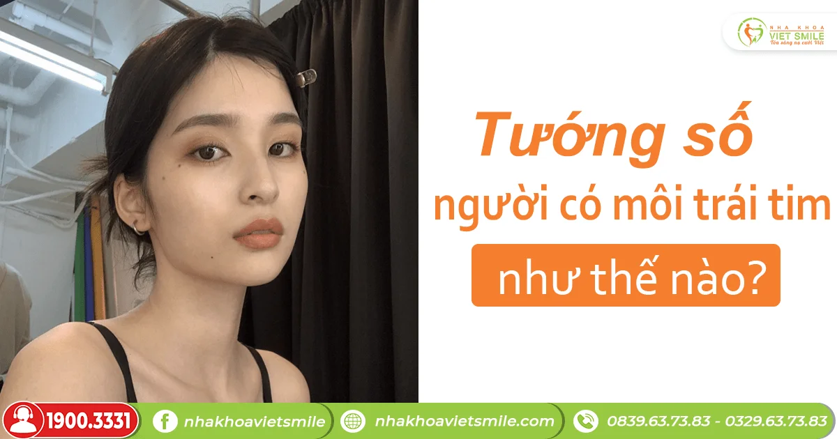 Tướng số người có môi trái tim sẽ như thế nào?