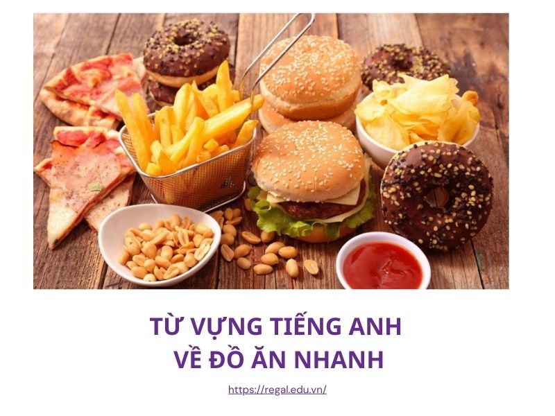 TRỌN BỘ 1000+ TỪ VỰNG TIẾNG ANH VỀ ĐỒ ĂN THỨC UỐNG ĐẦY ĐỦ NHẤT