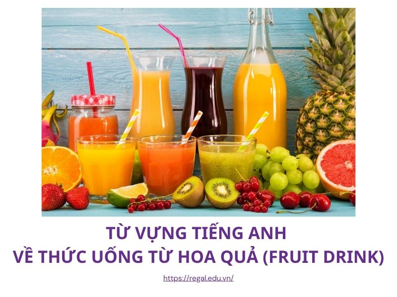 TRỌN BỘ 1000+ TỪ VỰNG TIẾNG ANH VỀ ĐỒ ĂN THỨC UỐNG ĐẦY ĐỦ NHẤT