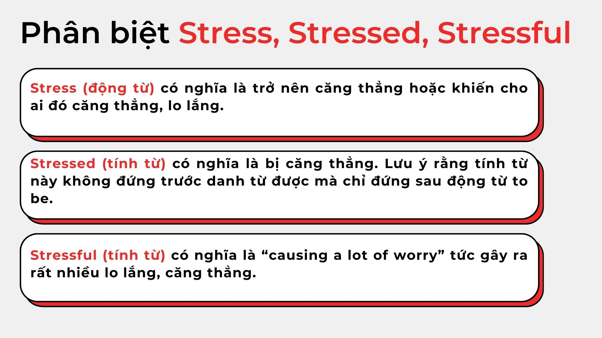 Phân biệt Stress, Stressed, Stressful: Hướng dẫn sử dụng & bài tập vận dụng