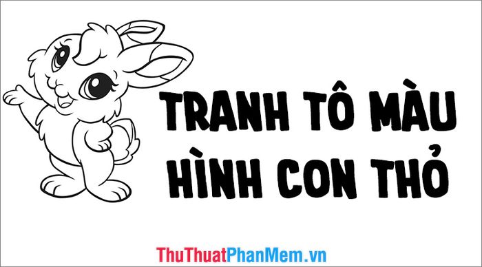 Bức tranh tô màu thỏ dành cho bé