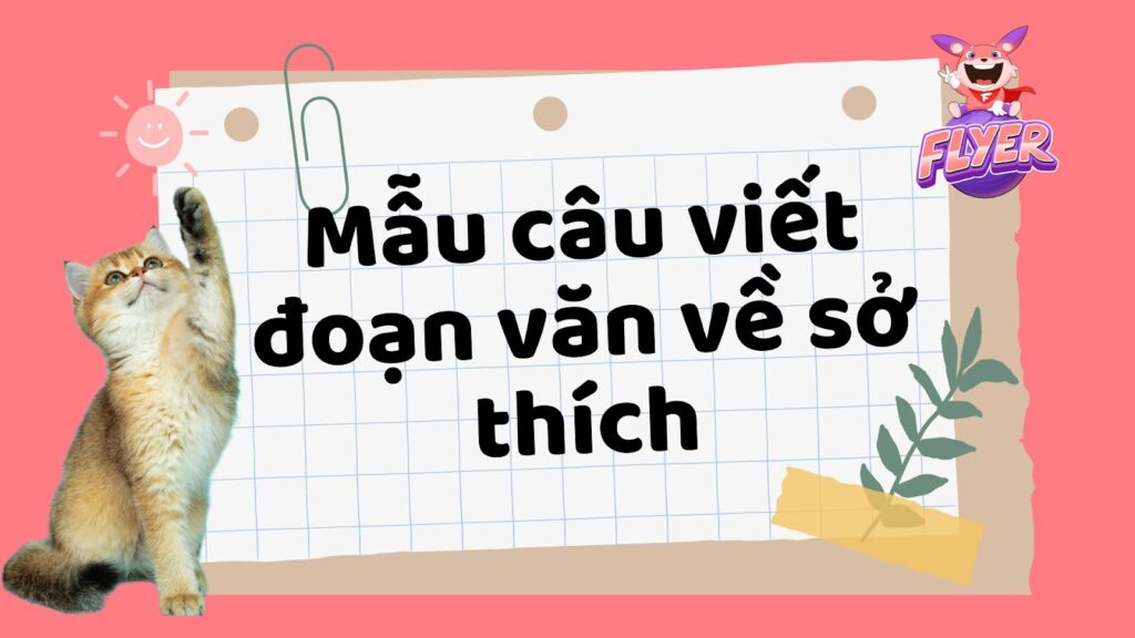 5 bài mẫu hay nhất: Viết về sở thích bằng tiếng Anh