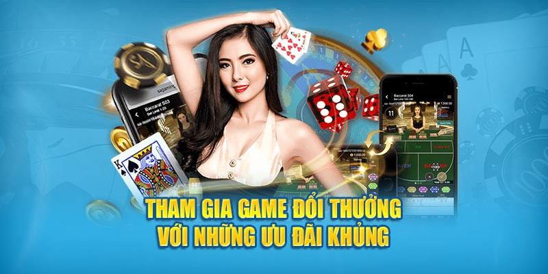 tham-gia-game-doi-thuong-voi-nhung-uu-dai-khung-1721749216.jpg